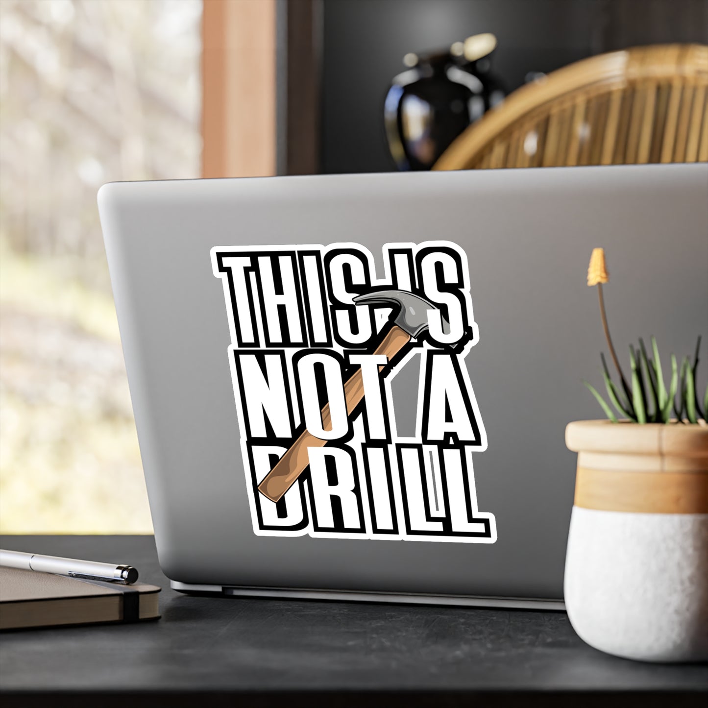 This Is Not A Drill - Carpenter Sticker for Laptop Sticker. Water Bottle Sticker, Vinyl Hammer Decal - Carpenter Gift