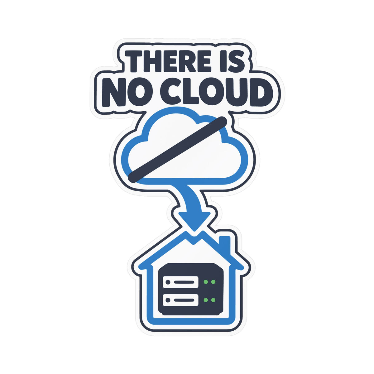 Cloud Sticker - There Is No Cloud, Server House and Arrow Design, Tech Decals for Laptop and Water Bottle