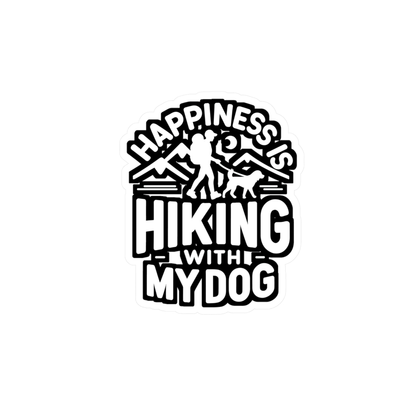 Happiness Is Hiking With My Dog  - Hiking Sticker for Laptop Sticker. Water Bottle Sticker, Vinyl Hiker Decal - Hiking Gift