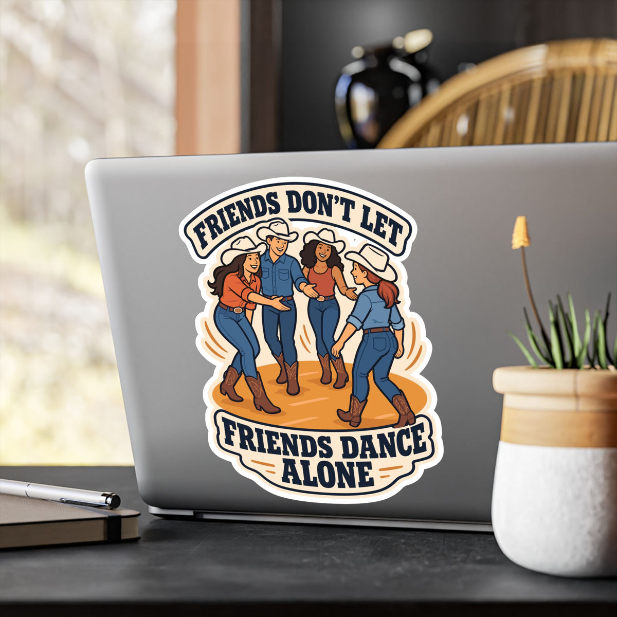 Line Dance Sticker – Friends Don’t Let Friends Dance Alone – Western Dancer Decals for Laptop & Water Bottle