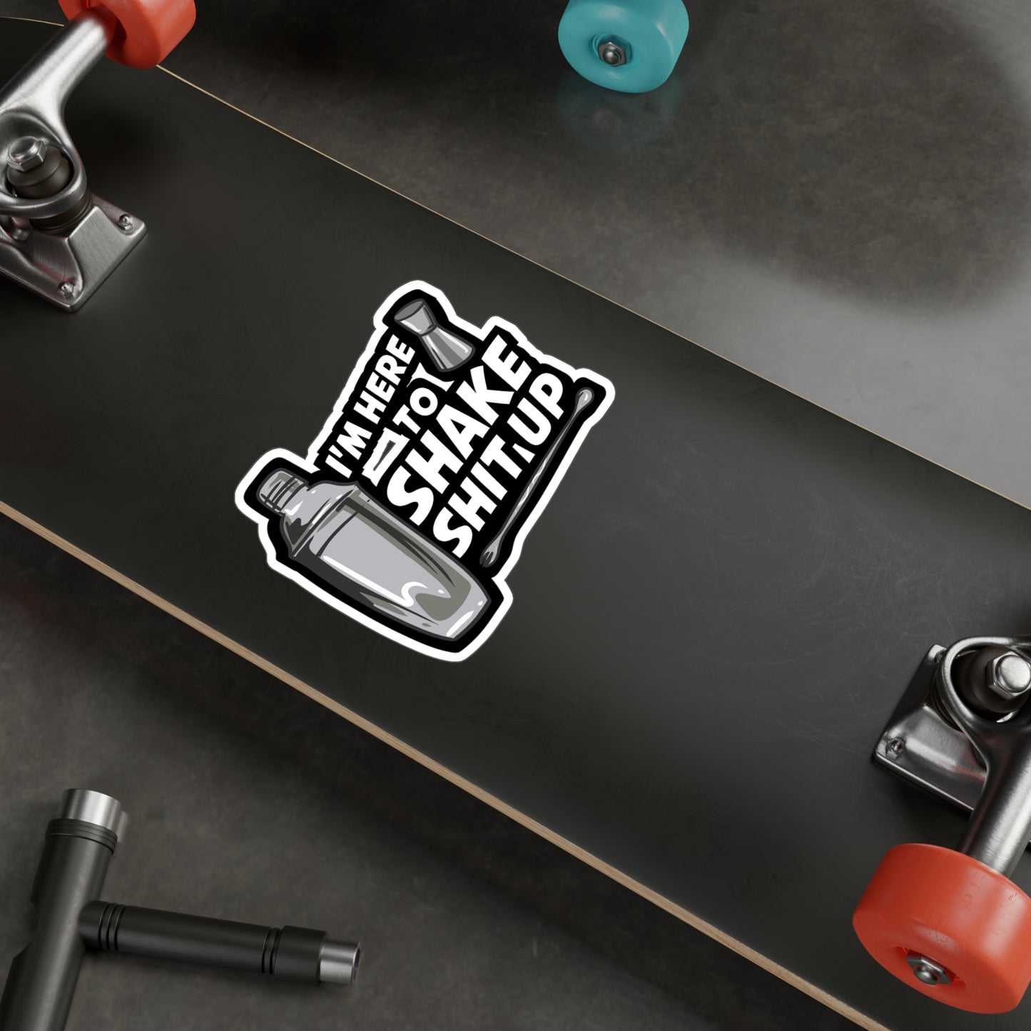 I'm Here To Shake Bartender - Bartender Sticker for Laptop Sticker. Water Bottle Sticker, Vinyl Tip Decal - Bartender Gift