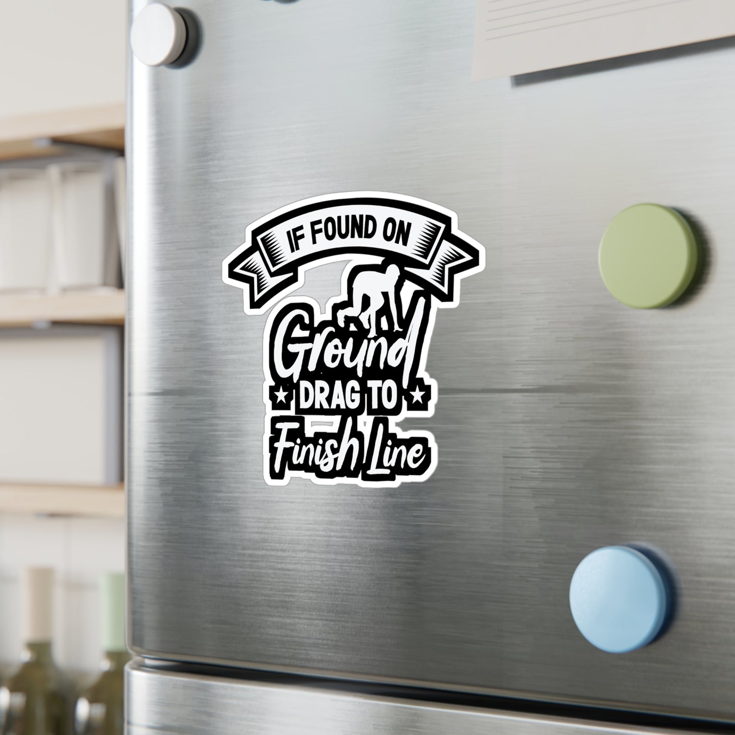 If Found On Ground Drag To Finish Line - Marathon Sticker for Laptop Sticker. Water Bottle Sticker, Vinyl Running Decal - Marathon Gift