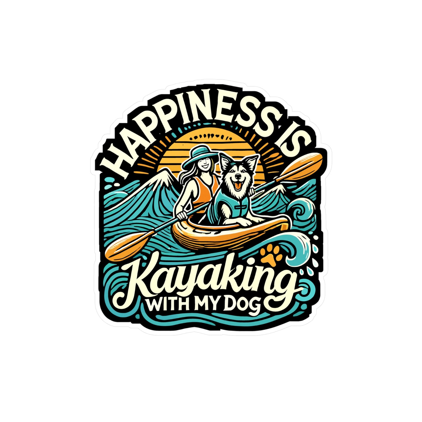 Happiness Is Kayaking With My Dog - Kayak Sticker for Laptop Sticker. Water Bottle Sticker, Vinyl Kayaking Decal - Kayak Gift