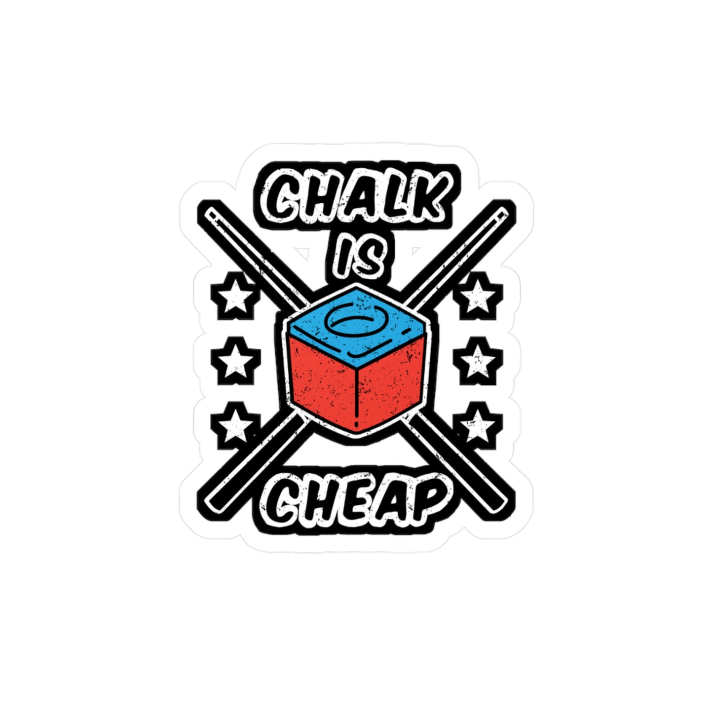Chalk Is Cheap - Billiards Sticker for Car Window Laptop Sticker. Water Bottle Sticker, Vinyl Pool Decal, Chalk Sticker - Billiards Gift