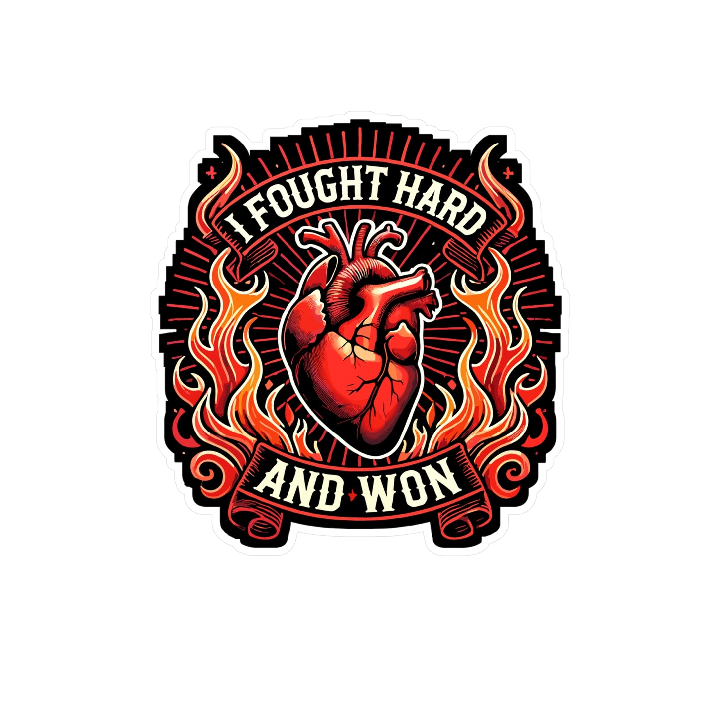 I Fought Hard And Won - Survivor Sticker for Laptop Sticker. Water Bottle Sticker, Vinyl Fighter Decal - Survivor Gift
