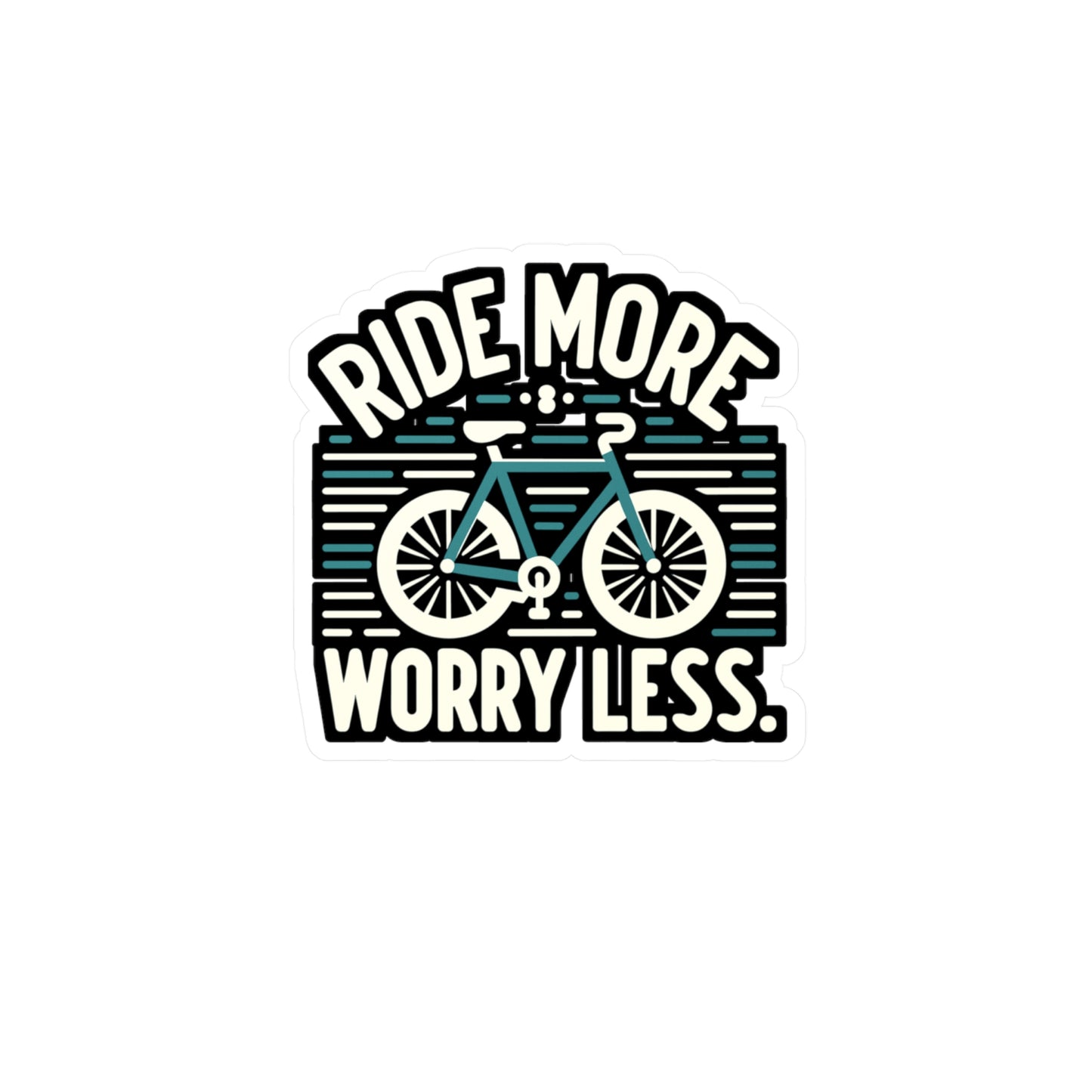 Ride more, worry less - Cycling Sticker for Wall Laptop Sticker. Water Bottle Sticker, Vinyl Cyclist Decal - Cycling Gift
