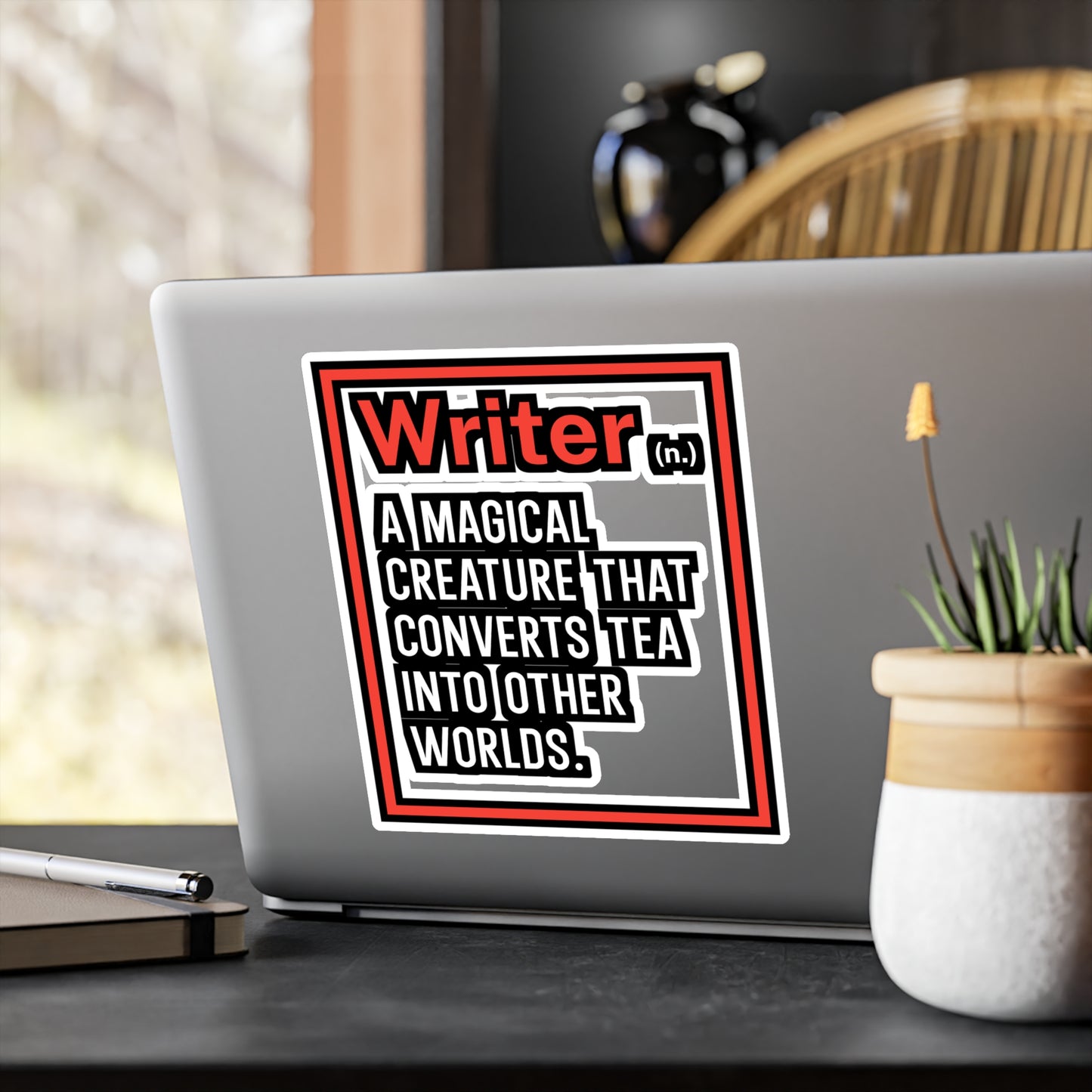 Writer A magical creature that converts tea into other worlds - Author Sticker for Wall, Laptop, Window, Truck, Car Author Gift Vinyl Writer Decal Sticker