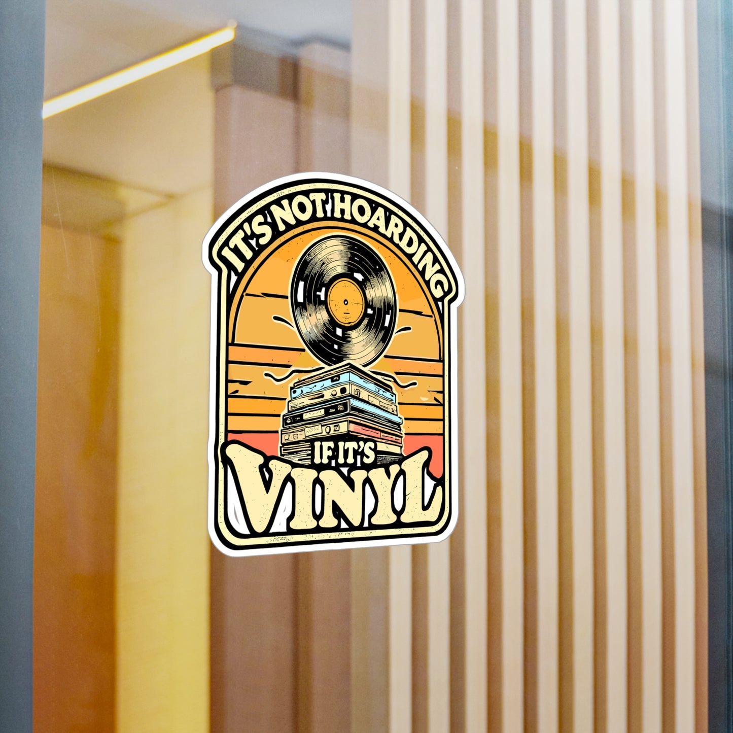 It's Not Hoarding If It's Vinyl – Vinyl Record Sticker for Laptop or Water Bottle | Turntable Decal, Music Lover Gift