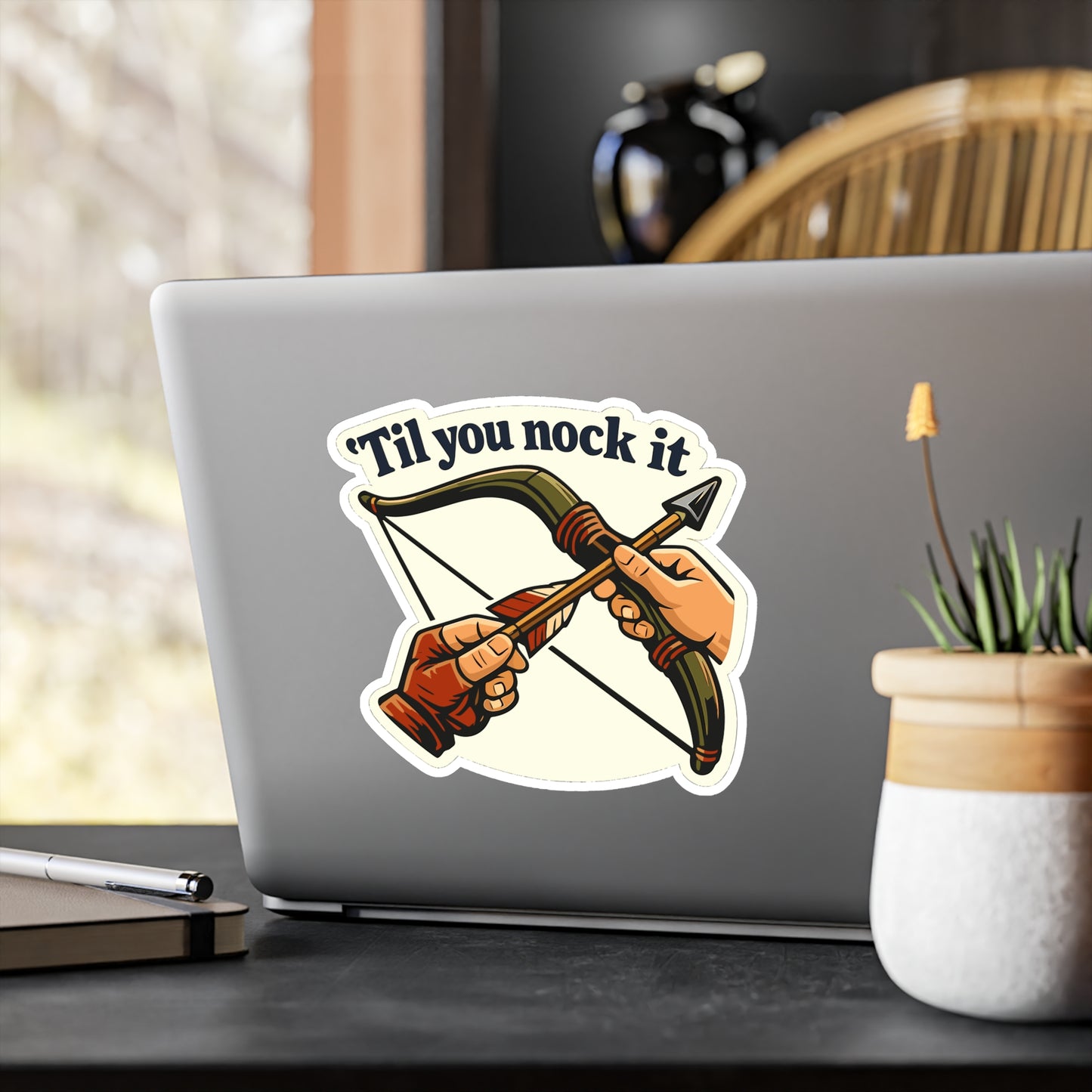 Archery Sticker Til You Nock It - Funny Archer Hunting Decals, Waterproof Vinyl for Laptop or Water Bottle