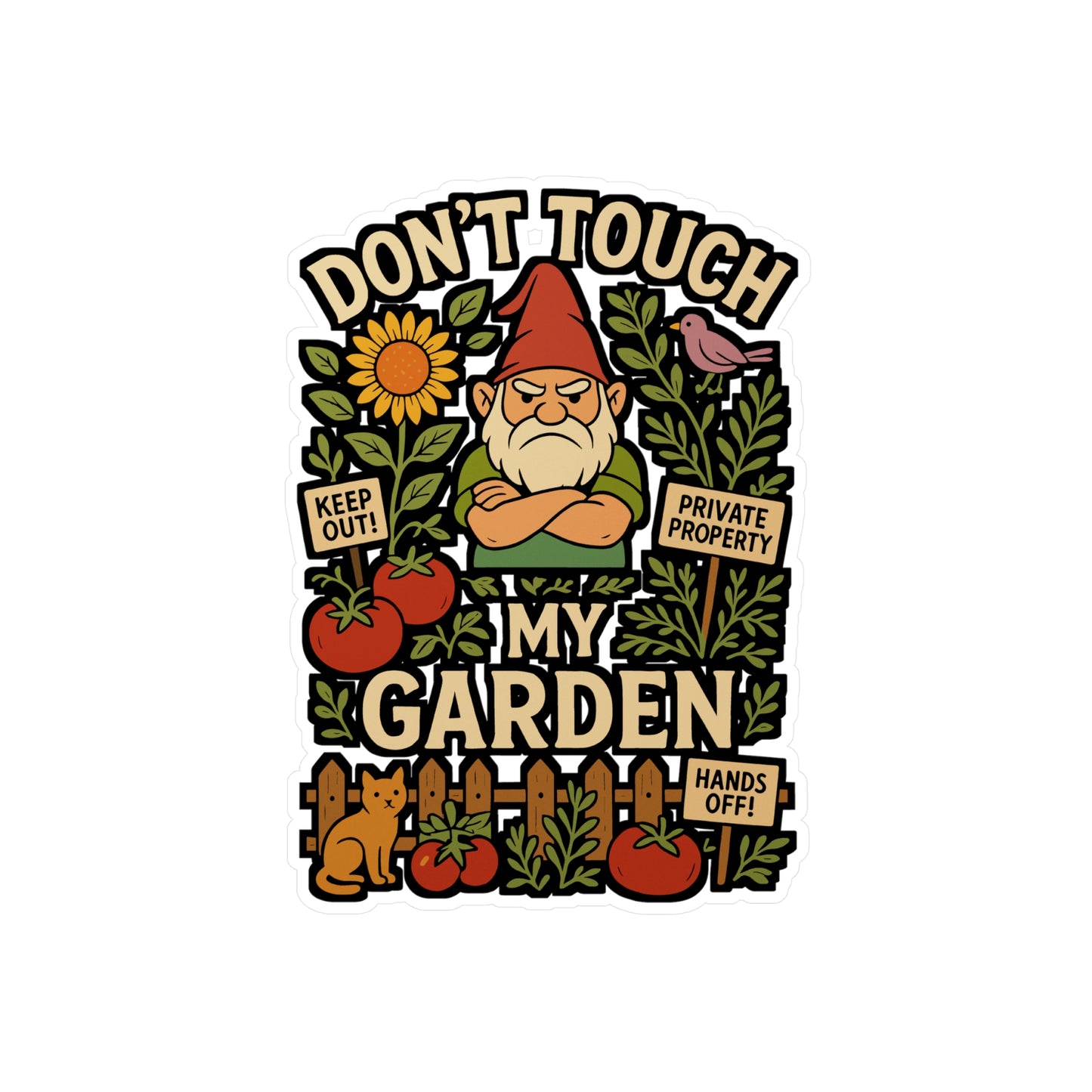 Don’t Touch My Garden – Funny Gardening Decal for Laptop, Water Bottle & More | Gift for Plant Lovers