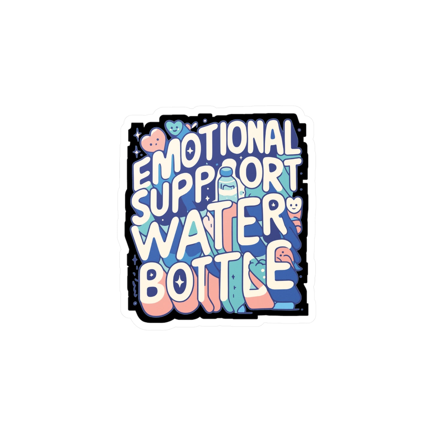 Emotional Support Water Bottle - Support Sticker for Laptop Sticker. Water Bottle Sticker, Vinyl Emotional Decal - Support Gift