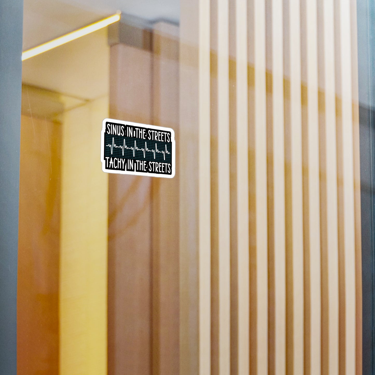 Sinus in the Streets Tachy In The Sheets - Nurse Sticker for Laptop Sticker. Water Bottle Sticker, Vinyl Sinus Decal - Nurse Gift