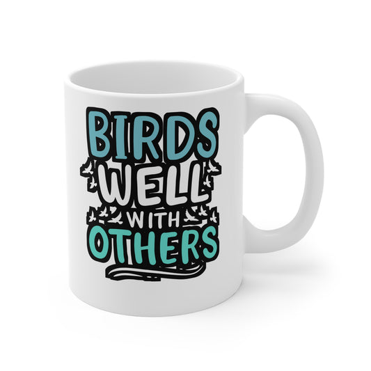 Birds Well With Others - Birdwatcher Mug for Coffee 11oz. Birdwatcher Cup, White ceramic, Binocular Mug - Birdwatcher Gift