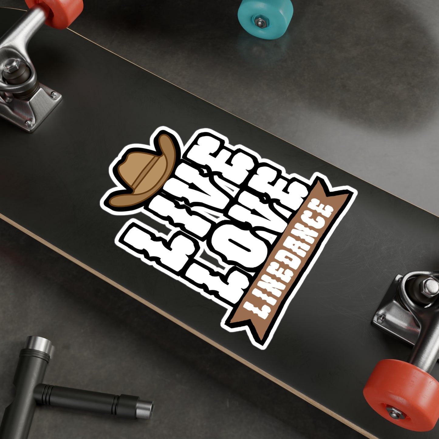 Live love linedance - Cowboy hat Sticker for Wall, Laptop, Window, Truck, Car Cowboy hat Gift Vinyl Step Decal Sticker