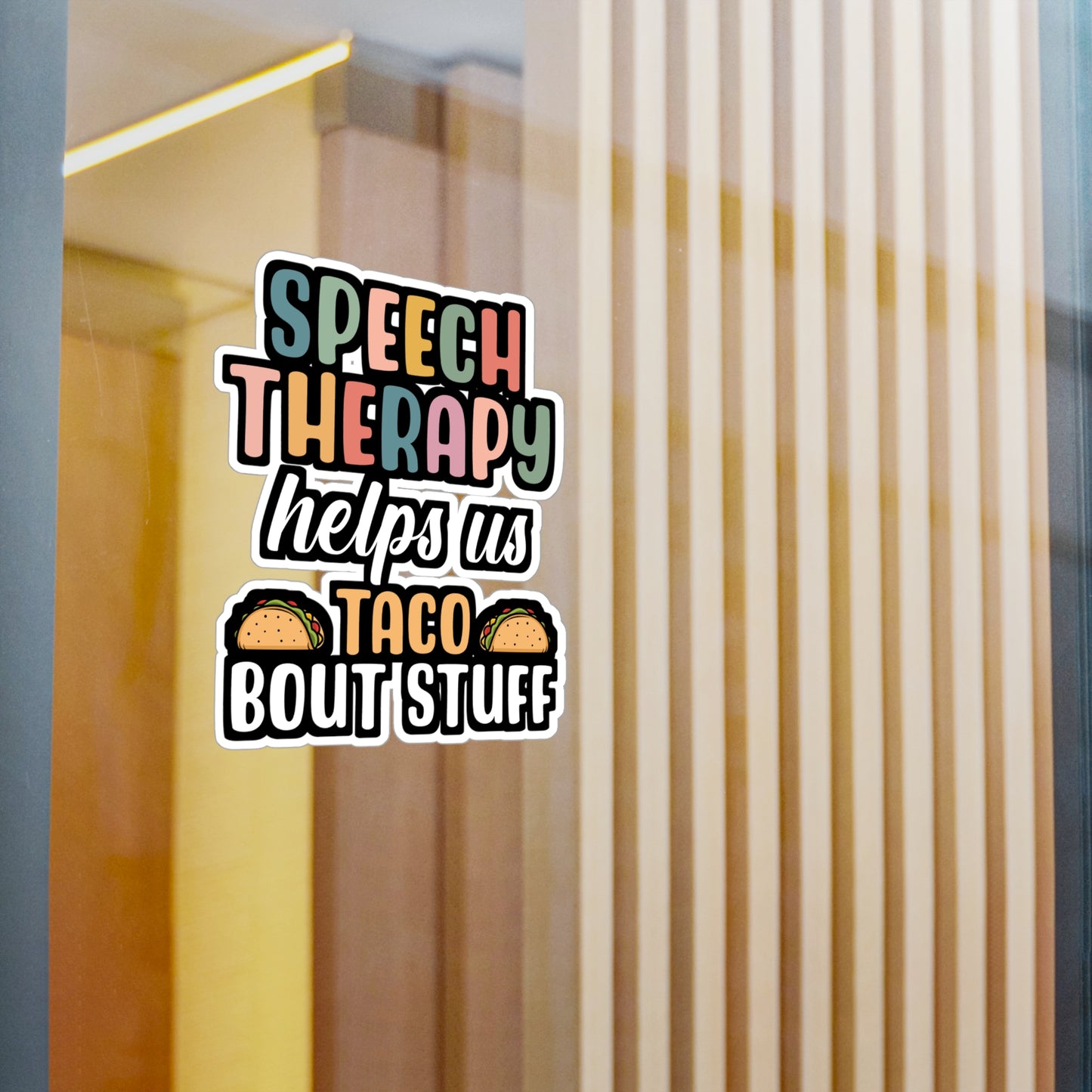 Speech Therapy helps us Taco Bout Stuff | Speech-pathology Sticker | Phoneme Decals | Speech-pathology Gift