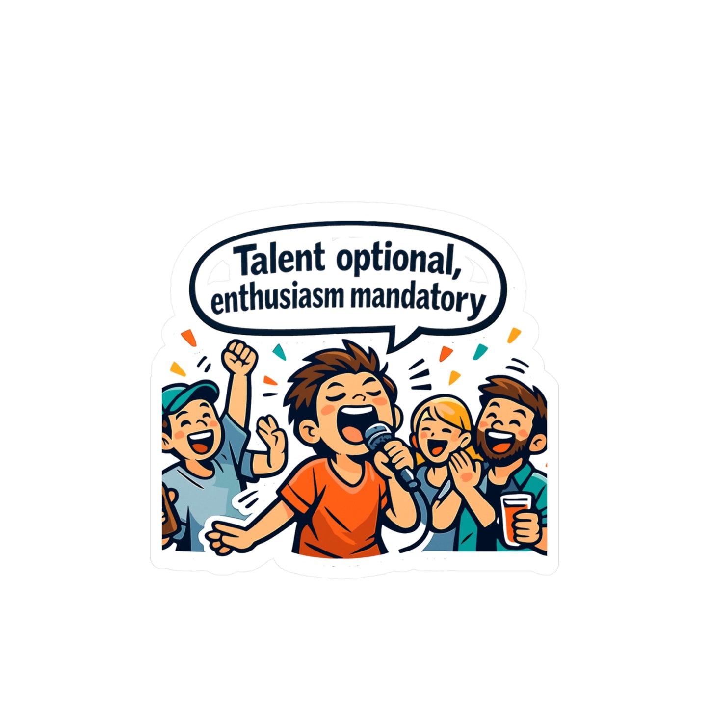 Karaoke Sticker "Talent optional, enthusiasm mandatory" Funny Music Beer Booze decals, Waterproof Vinyl sticker for Laptop, Water Bottle