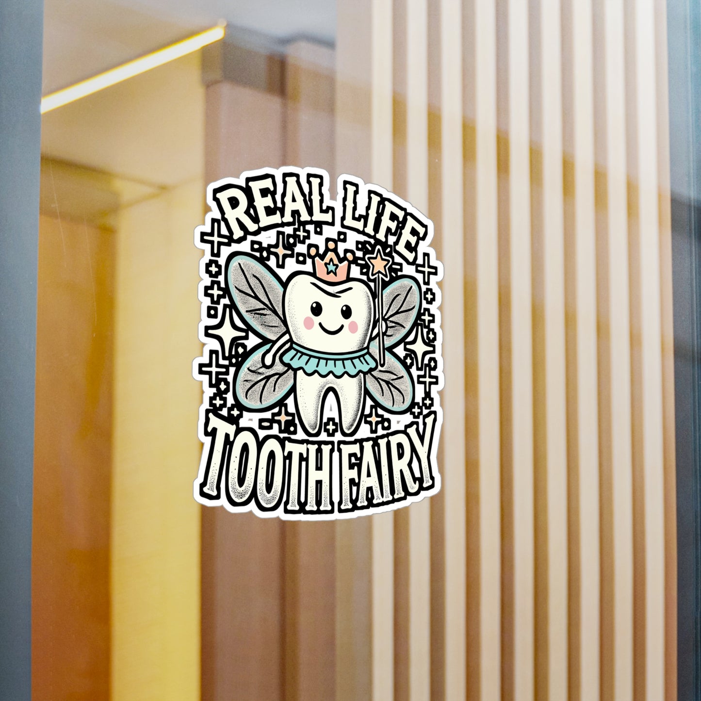 Real Life Tooth Fairy – Dentist Vinyl Sticker for Laptop & Water Bottle | Dental Assistant Decal, Perfect Dentist Gift