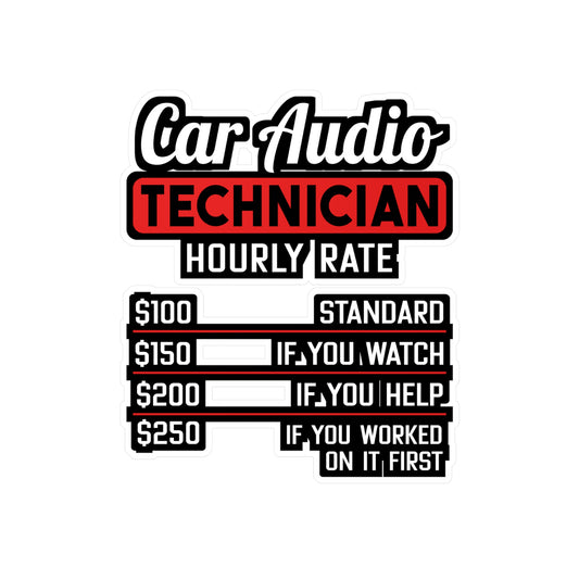 Car Audio Technician Hourly Rate | Car-stereo Sticker | Car-audio Decals | Bass Laptop Sticker | Car-stereo Gift | Car-audio Gift