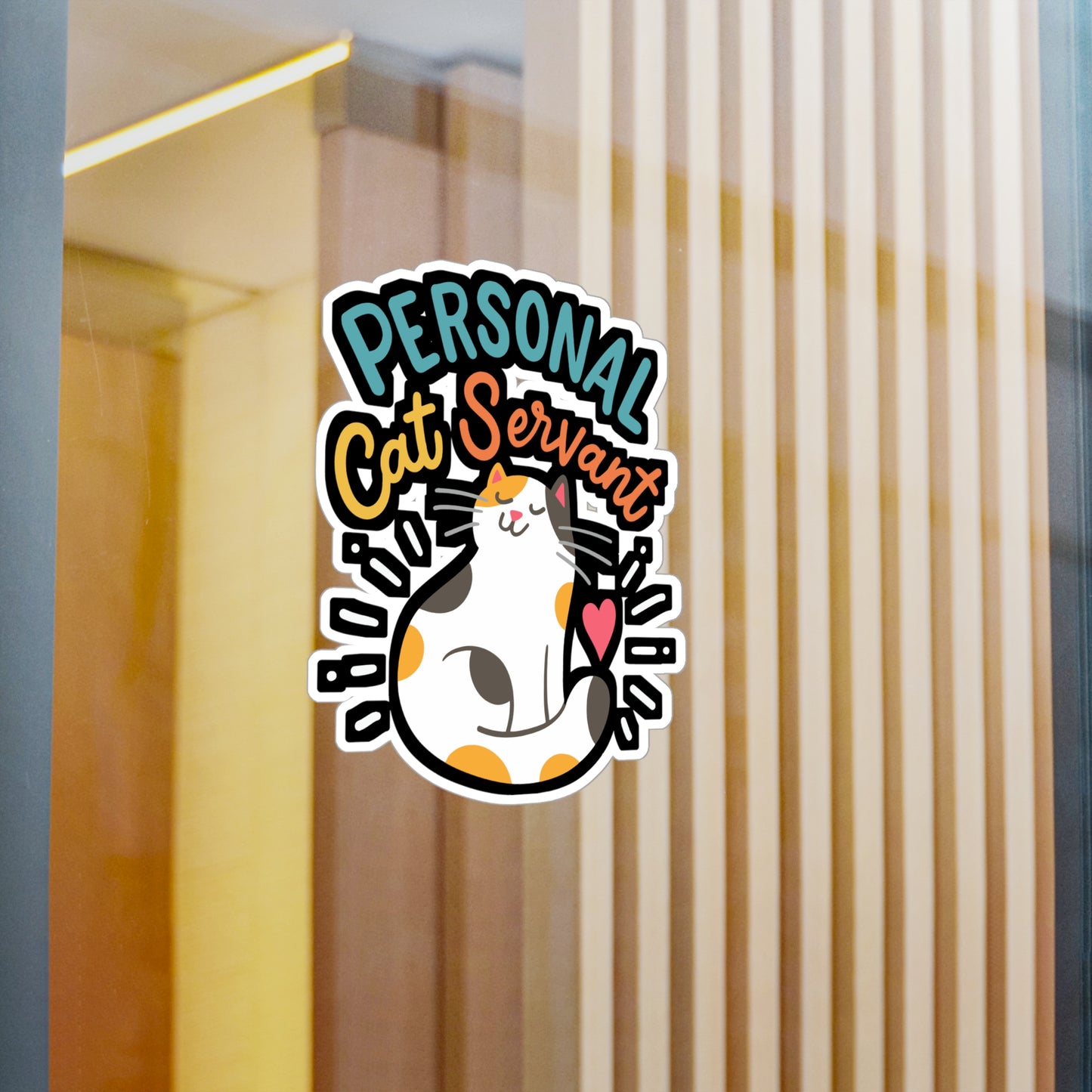 Personal Cat Servant - Cat Sticker for Car Window Laptop Sticker. Water Bottle Sticker, Vinyl Kitty Decal, Pet Sticker - Cat Gift