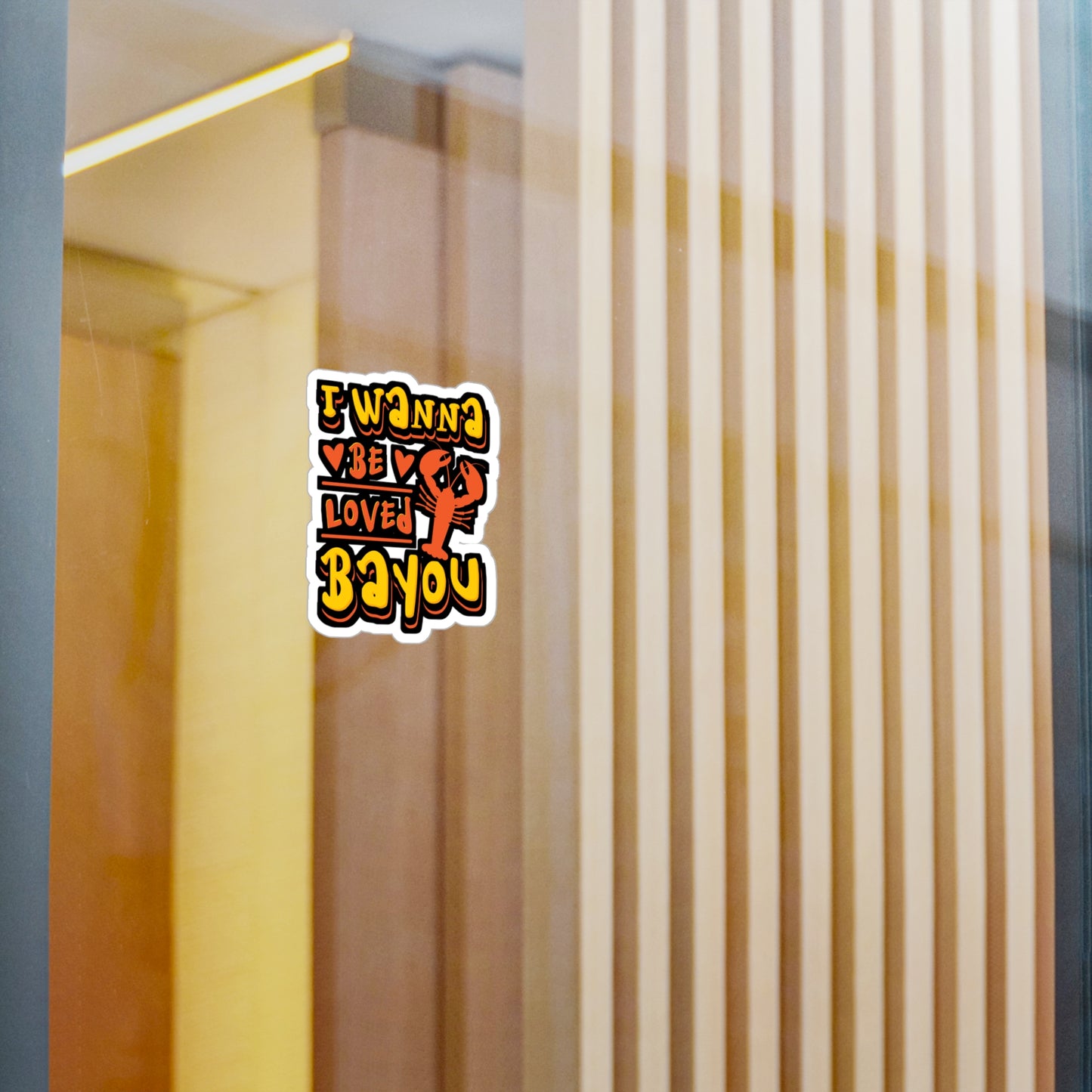 I Wanna Be Loved Bayou Crawfish | Crawfish Sticker | Pinch Decals | Cray Laptop Sticker | Crawfish Gift | Pinch Gift