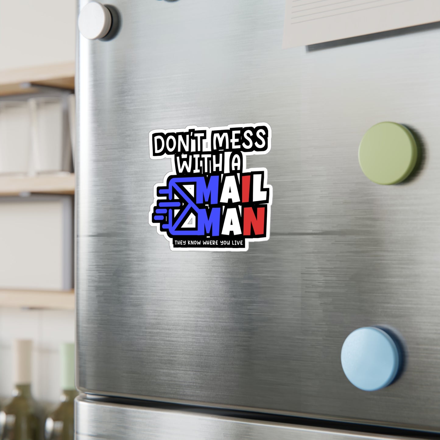 Don't Mess With A Mailman | Postal worker Sticker | Funny postal worker Decals | Postal worker Gift