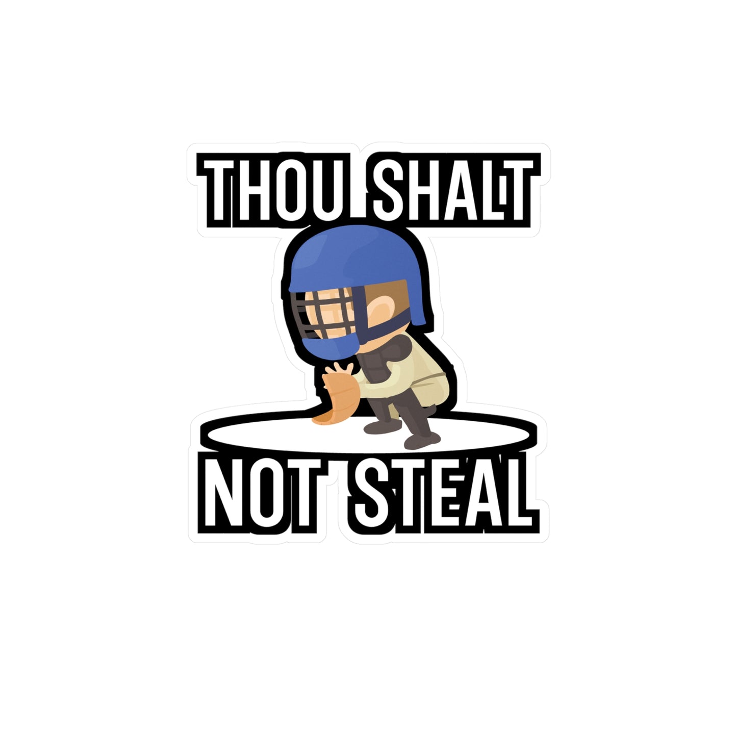 Thou Shalt Not Steal - Softball Sticker for Car, Wall, Laptop, Window, Truck Softball Gift Vinyl Baseball Decal Sticker