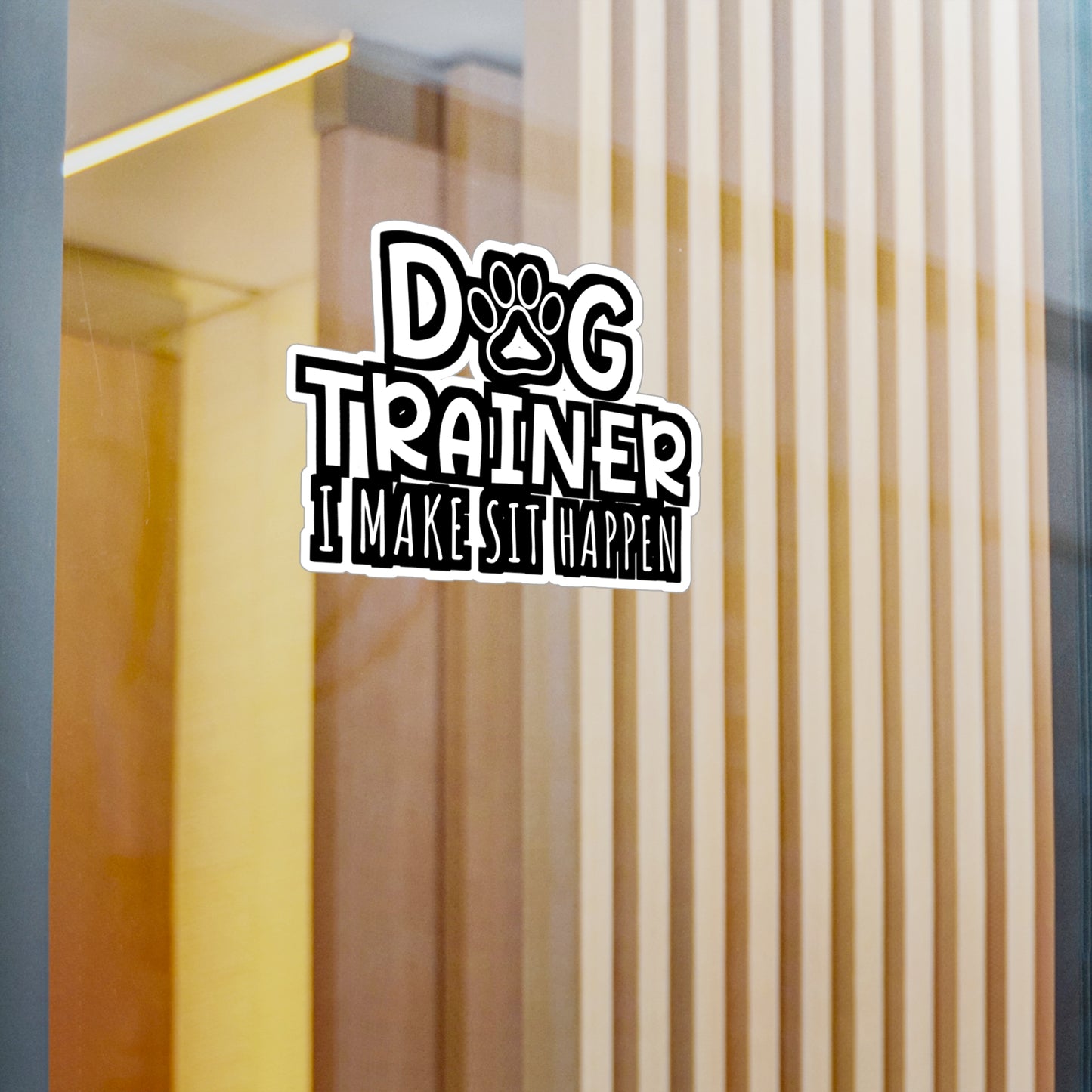 Dog Trainer I Make Sit Happen | Dog-trainer Sticker | Agility Decals | Dog-groomer Laptop Sticker | Dog-trainer Gift | Agility Gift