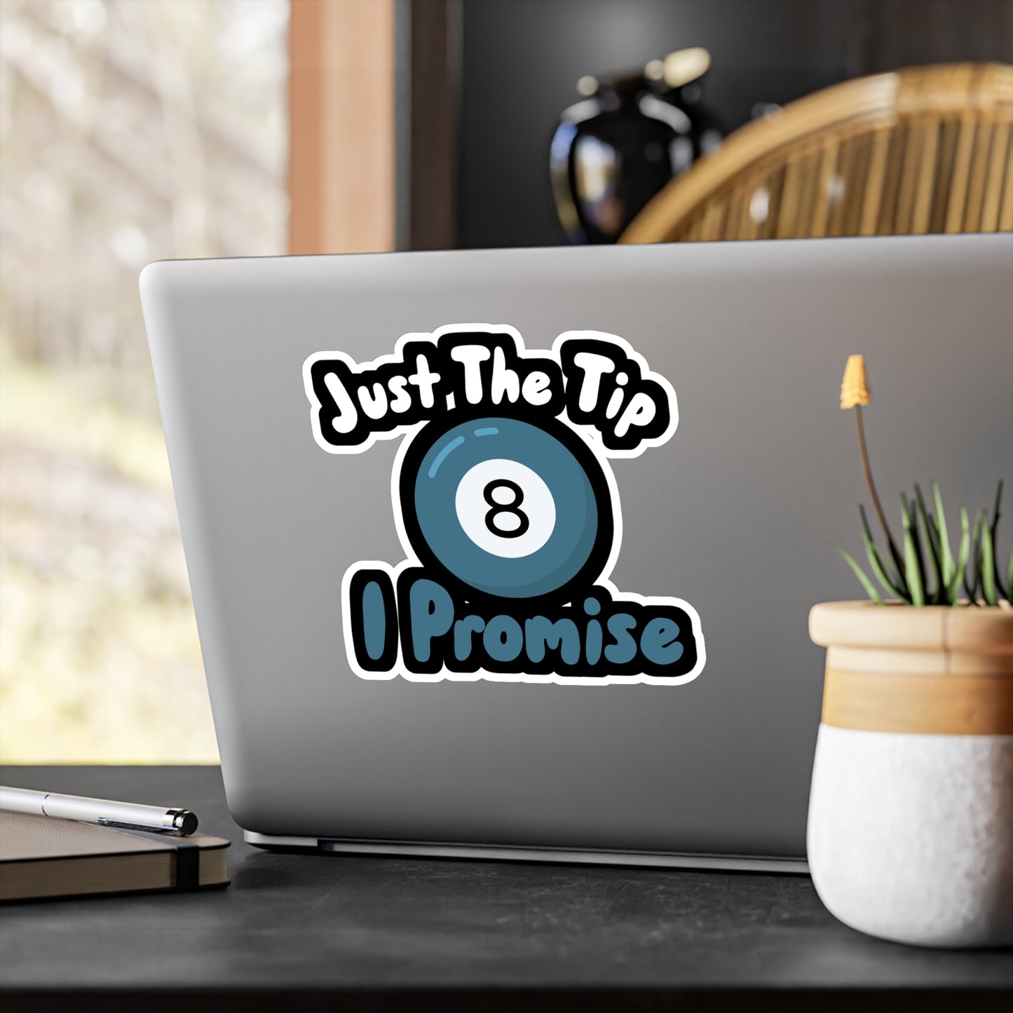 Just The Tip I Promise - Billiards Sticker for Wall, Laptop, Window, Truck, Car Billiards Gift Vinyl Pool Decal Sticker