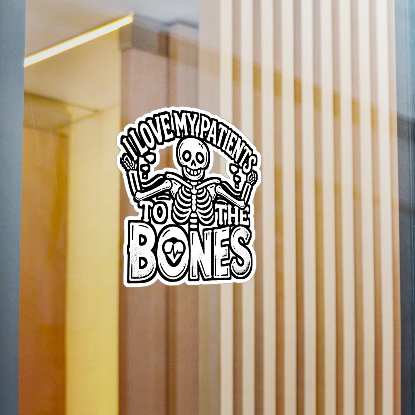 I Love My Patients To The Bones – Chiropractor Sticker for Laptop or Water Bottle | Vinyl Chiropractic Decal | Gift for Chiropractors