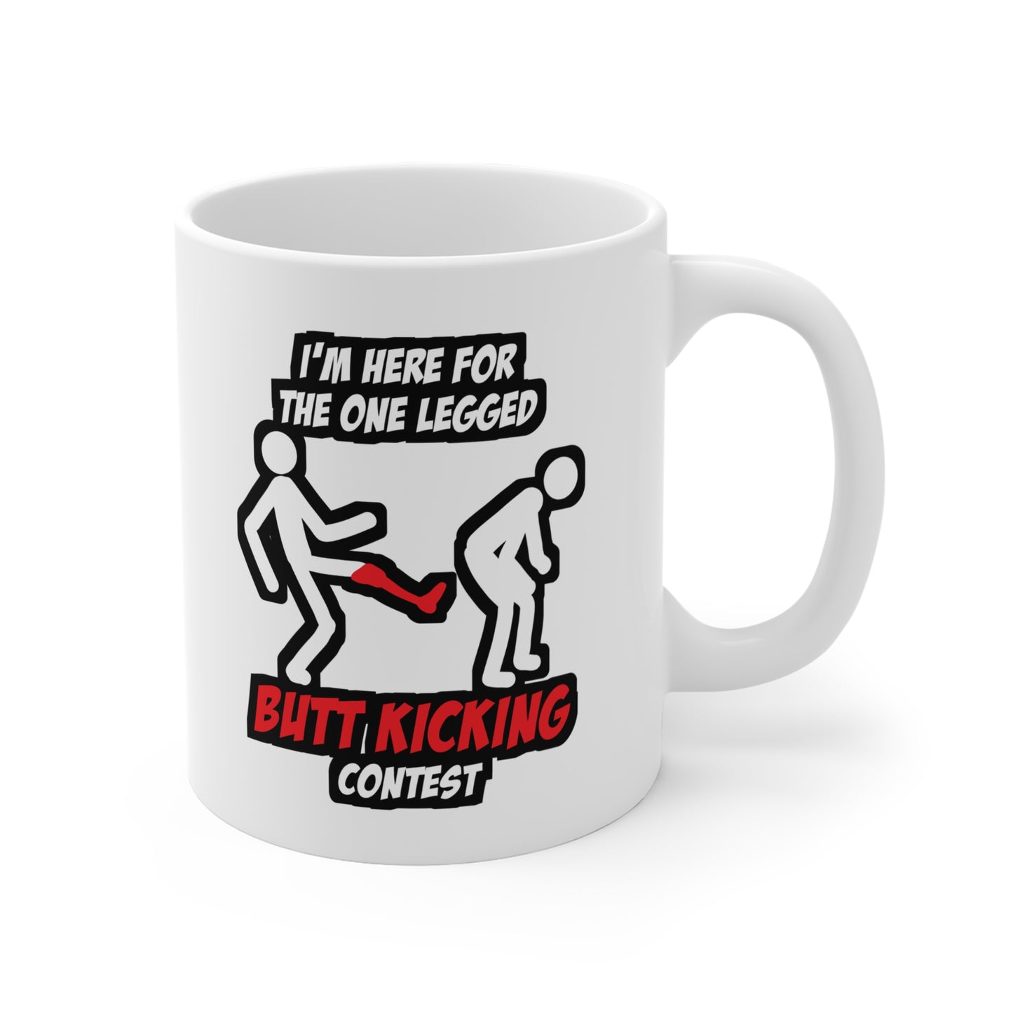 Butt Kicking Contest Leg Amputee - Amputee Mug for Coffee 11oz. Amputee Cup, White ceramic, Leg-amputee Mug, Devotee Tea Cup - Amputee Gift