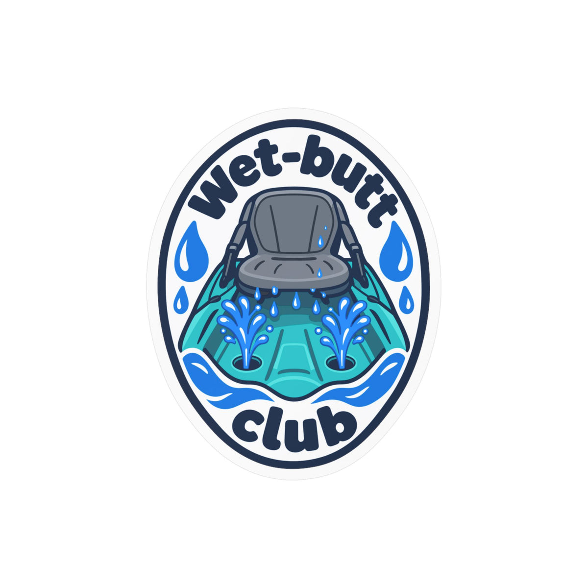 Kayak Sticker - Wet-Butt Club Decals for the Kayaker Who Loves Kayaking and Rowing, for Laptop or Water Bottle