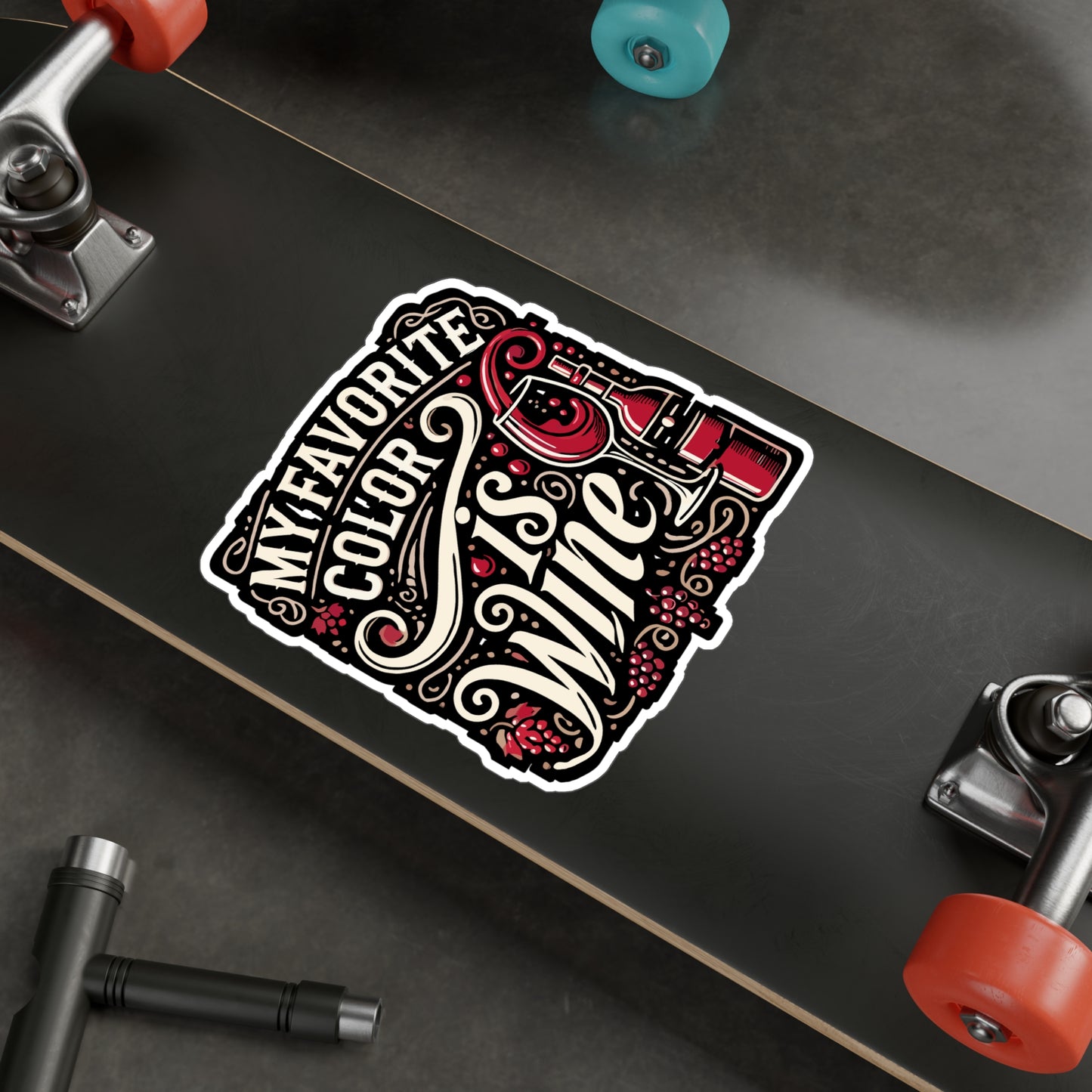 My Favorite Color Is Wine - Wine Sticker for Car Window Laptop Sticker. Water Bottle Sticker, Vinyl Liquor Decal, Booze Sticker - Wine Gift