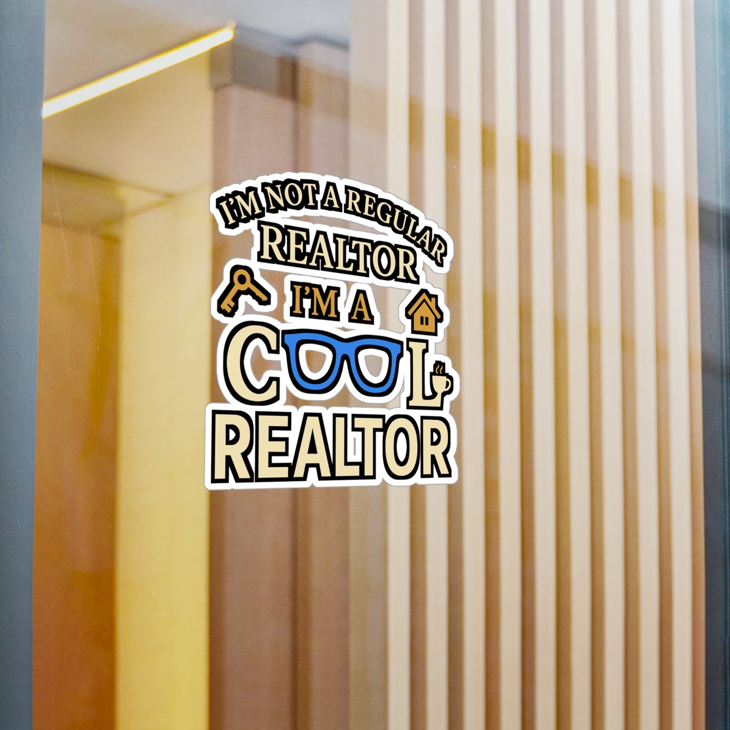I'm Not A Regular Realtor I'm A Cool Realtor – Realtor Sticker for Laptop, Water Bottle, Vinyl Real Estate Decal, Agent Gift