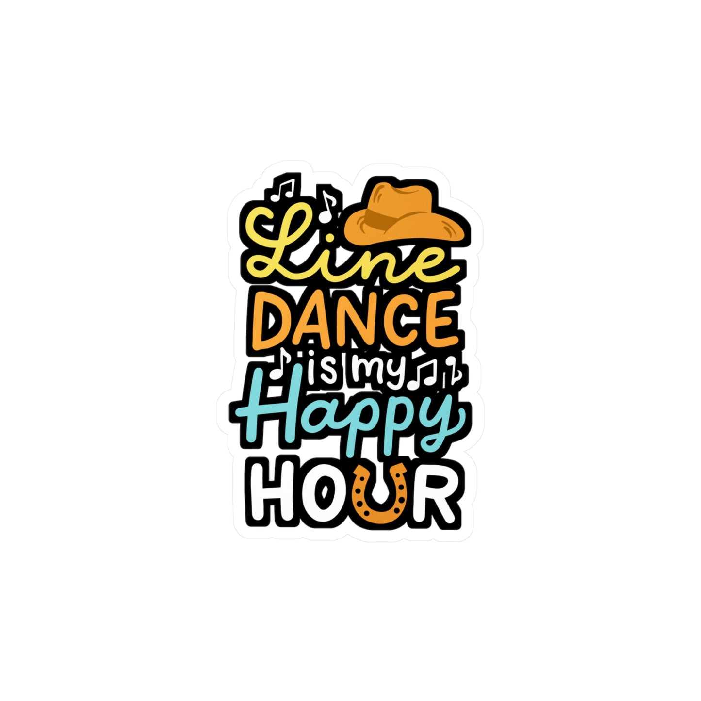 Line Dance Is My Happy Hour - Line dance Sticker for Laptop Sticker. Water Bottle Sticker, Vinyl Dancer Decal - Line dance Gift