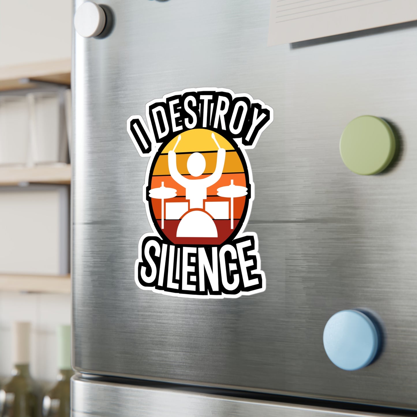 I destroy silence - Drums Sticker for Wall, Laptop, Window, Truck, Car Drums Gift Vinyl Drummer Decal Sticker