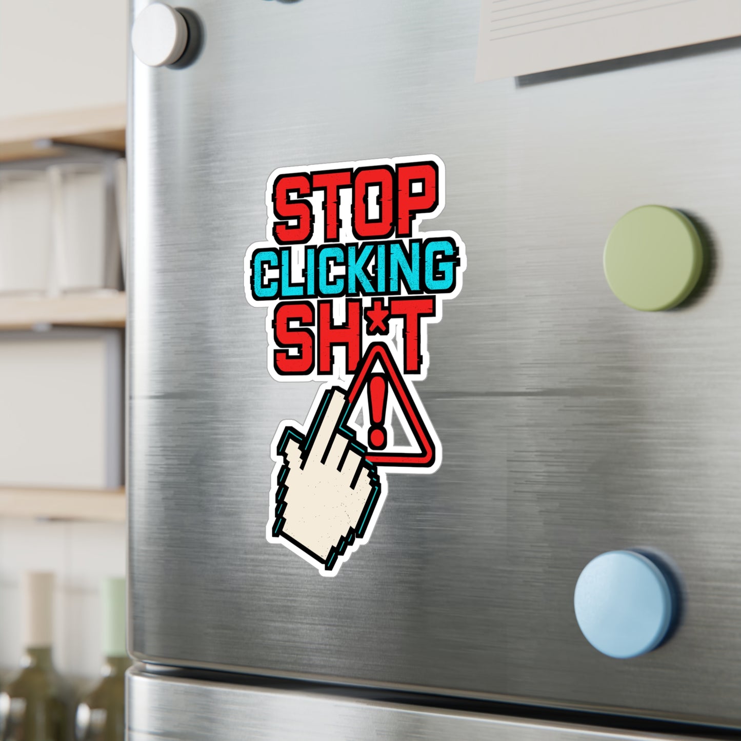 Stop Clicking Sh*t – Cybersecurity Sticker for Laptop or Water Bottle | Funny IT Meme, Vinyl Firewall Decal, Hacker Gift