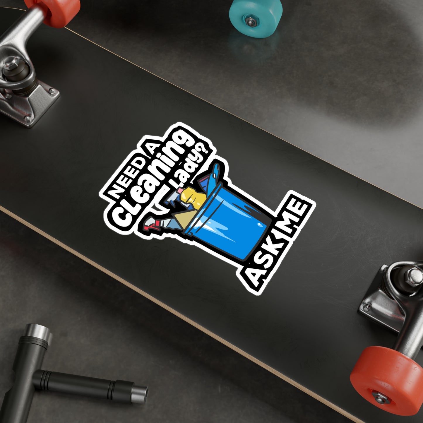 Need A Cleaning Lady Housekeeping - Housekeeping Sticker for Laptop Sticker. Water Bottle Sticker, Vinyl Housekeeper Decal - Housekeeping Gift