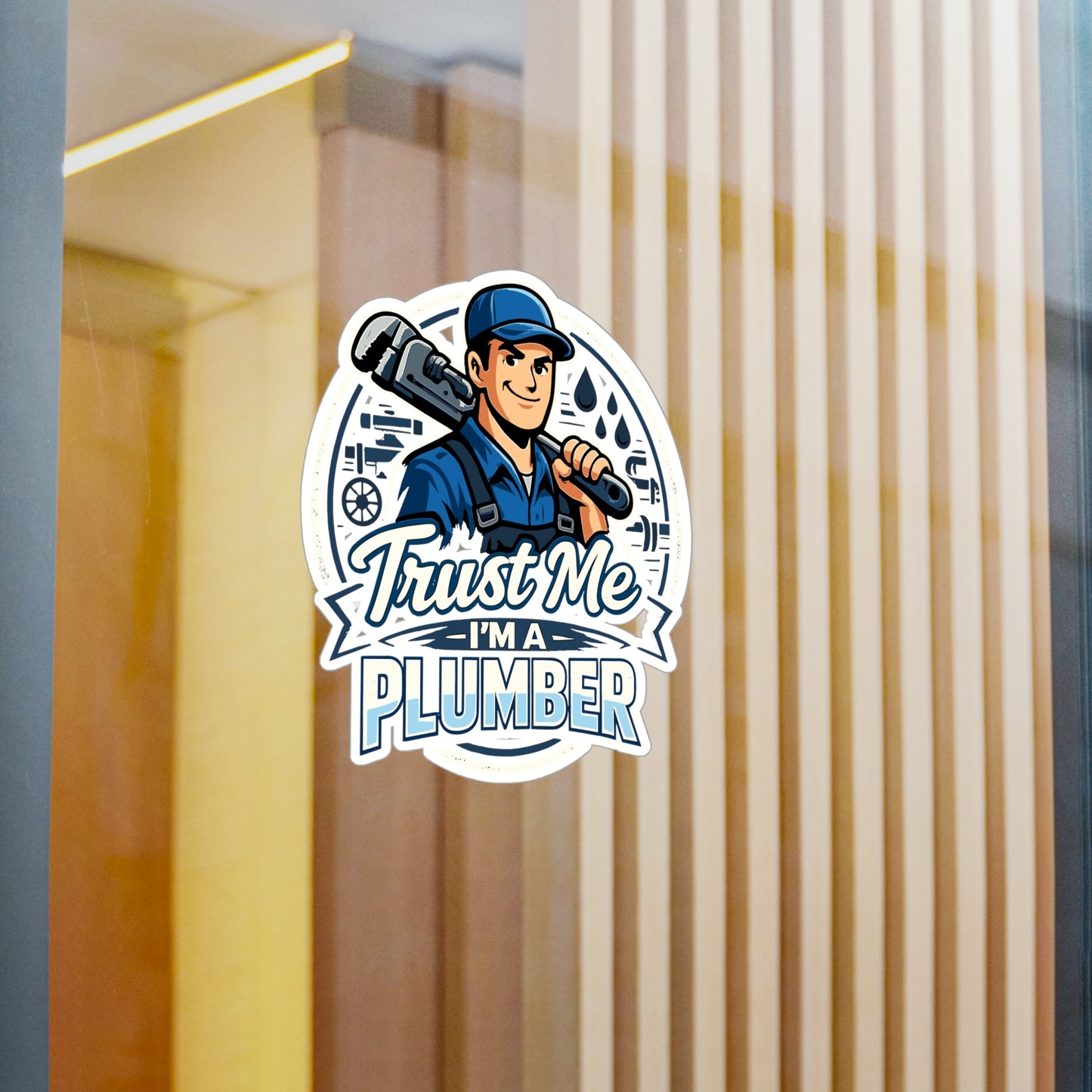 Plumber Sticker Trust me, I’m a plumber Funny Plumbing Decals Waterproof Vinyl for Laptop Water Bottle Pipefitter Steamfitter Gift