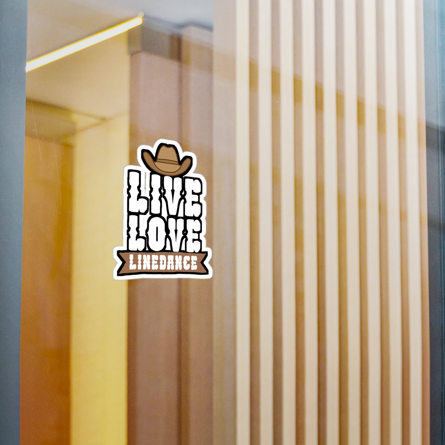 Live love linedance - Cowboy hat Sticker for Wall, Laptop, Window, Truck, Car Cowboy hat Gift Vinyl Step Decal Sticker