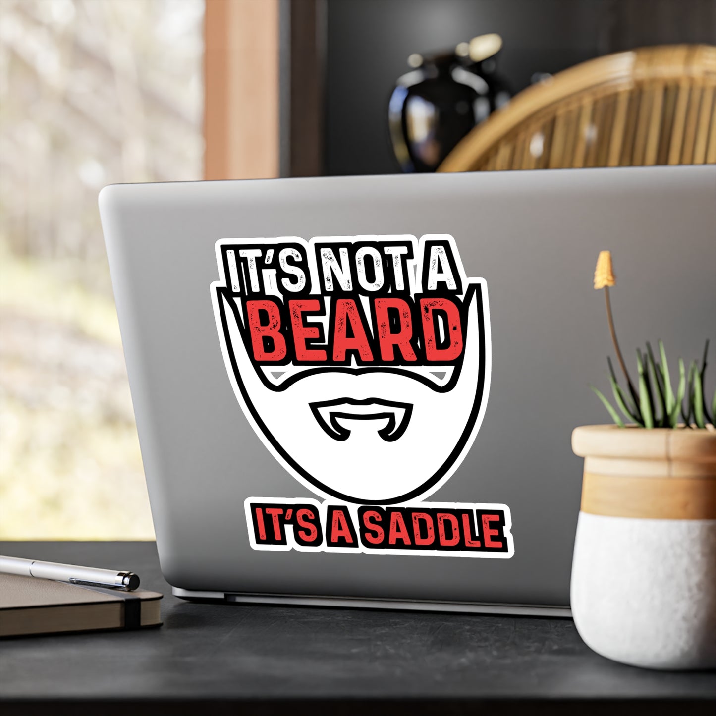 It's Not A Beard It's A Saddle - Beard Sticker for Car Laptop Sticker. Water Bottle Sticker, Vinyl Bearded Decal - Beard Gift