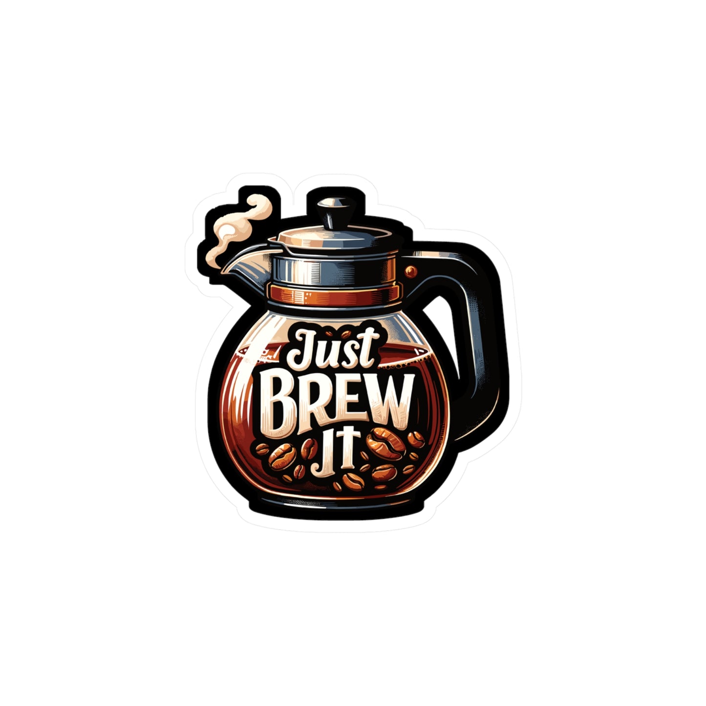 Just Brew It  - Coffee Sticker for Car Window Laptop Sticker. Water Bottle Sticker, Vinyl Brew Decal, Caffeine Sticker - Coffee Gift