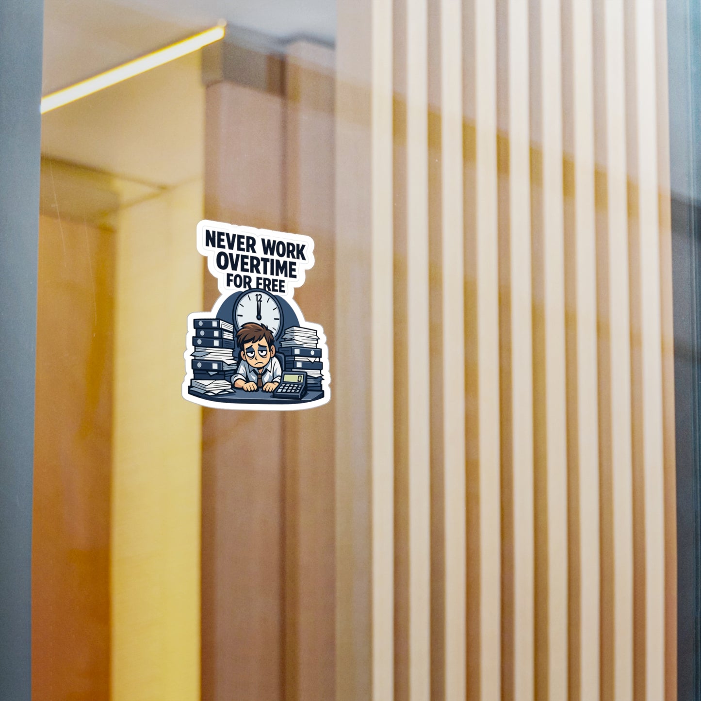 Accountant Sticker Never Work Overtime For Free Funny Spreadsheet Balance Amortization Vinyl sticker decals for Laptop Water Bottle Waterproof