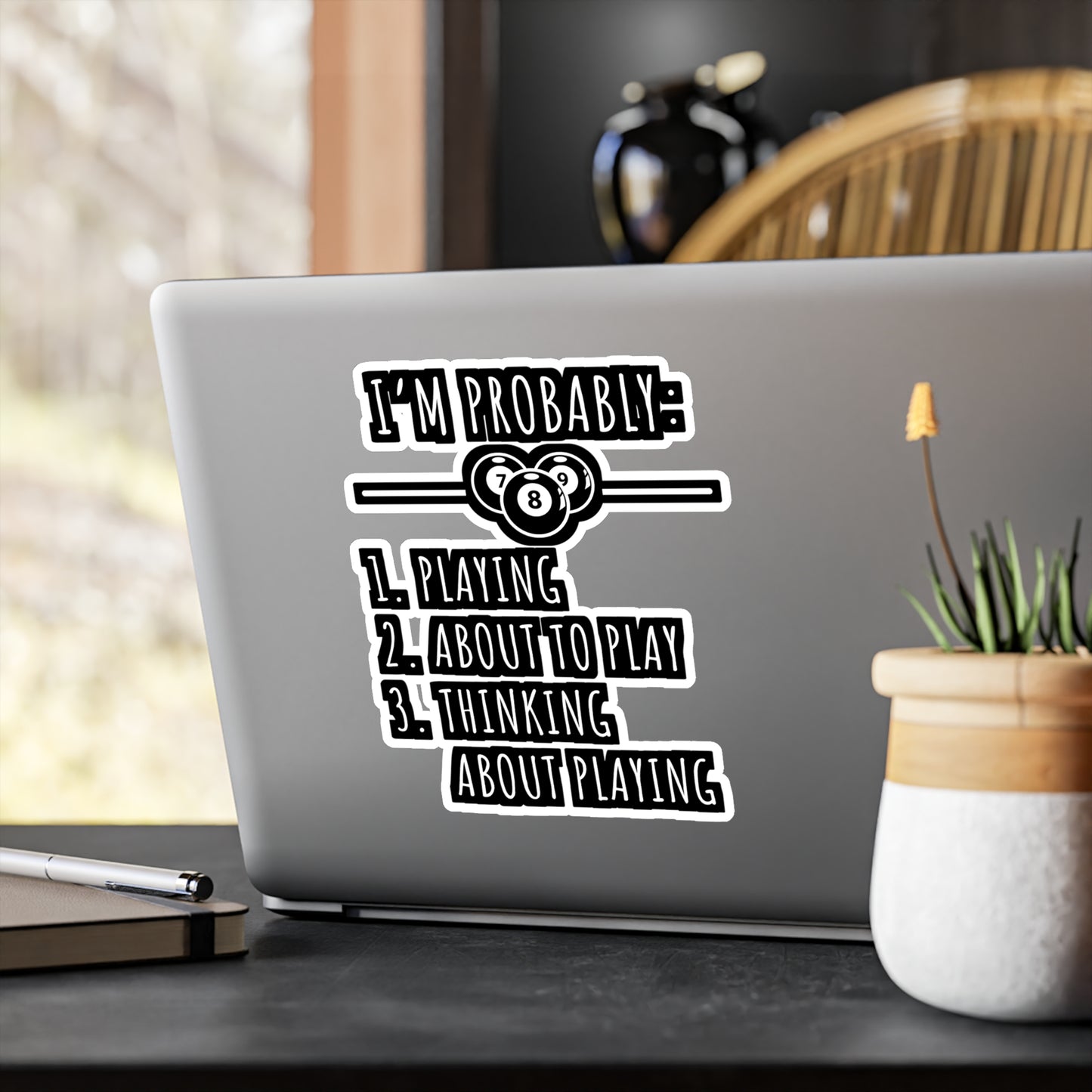 I'm Probably - Billiards Sticker for Car Window Laptop Sticker. Water Bottle Sticker, Vinyl Pool Decal, Chalk Sticker - Billiards Gift