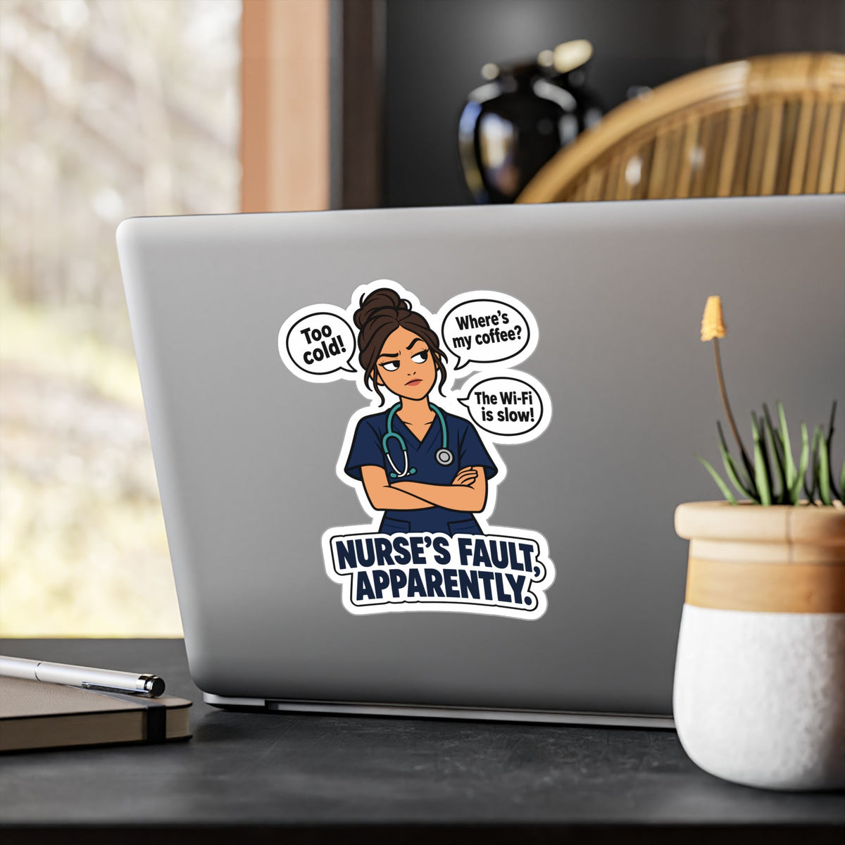 Nurse Sticker “Nurse’s Fault, Apparently” – Waterproof Vinyl Decals for Laptop, Water Bottle, Nursing Student Gift