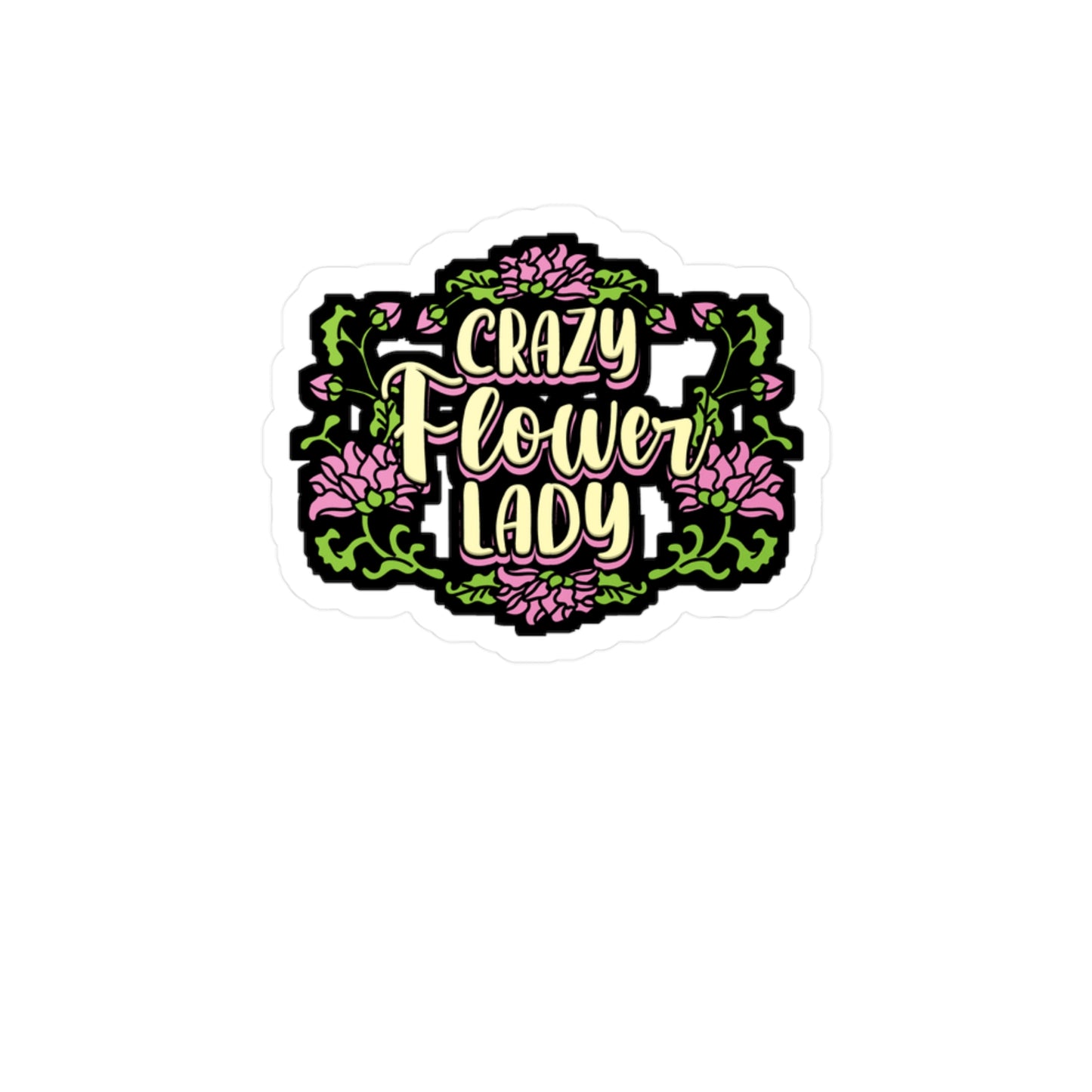 Crazy Flower Lady - Florists Sticker for Laptop Sticker. Water Bottle Sticker, Vinyl Gardening Decal - Florists Gift