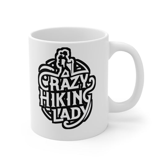 Crazy Hiking Lady  - Hiking Mug for Coffee 11oz. Hiking Cup, White ceramic, Hiker Mug, Backpacker Tea Cup - Hiking Gift