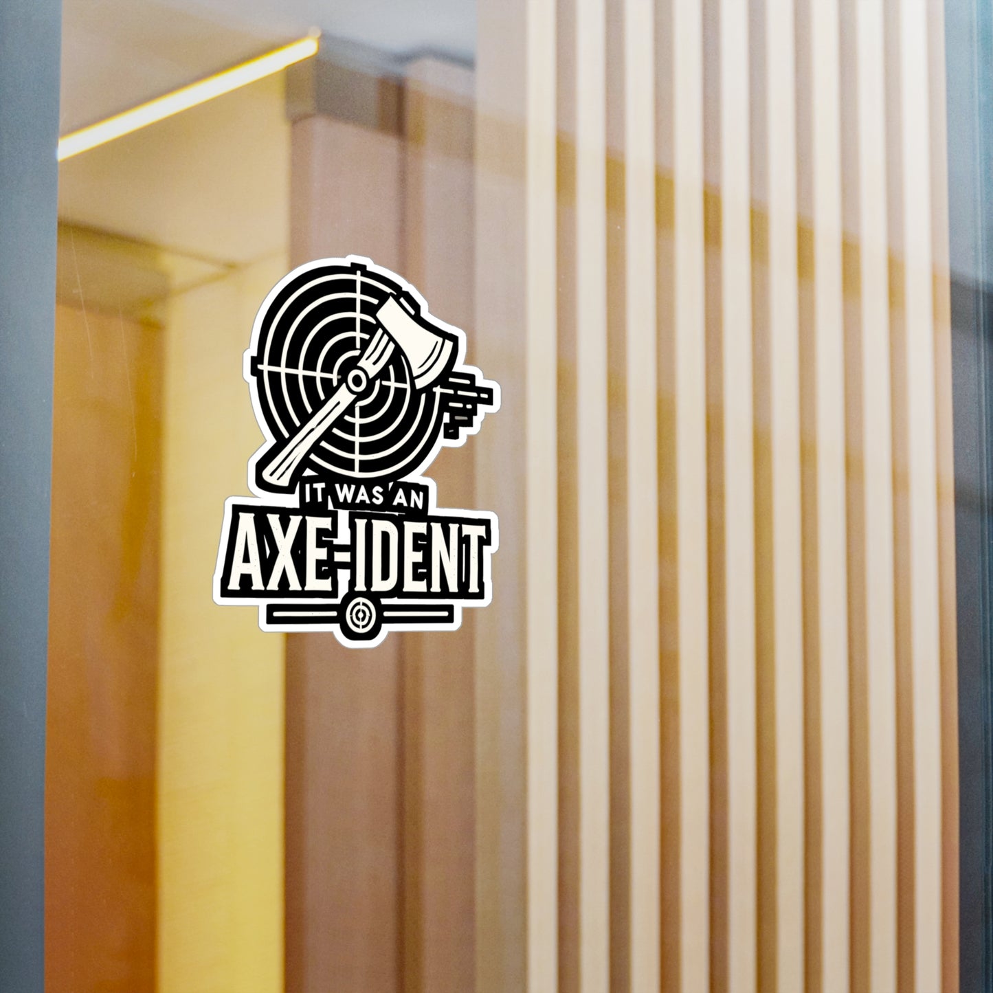 It Was An Axe-ident - Axe-throwing Sticker for Laptop Sticker. Water Bottle Sticker, Vinyl Knife Decal - Axe-throwing Gift