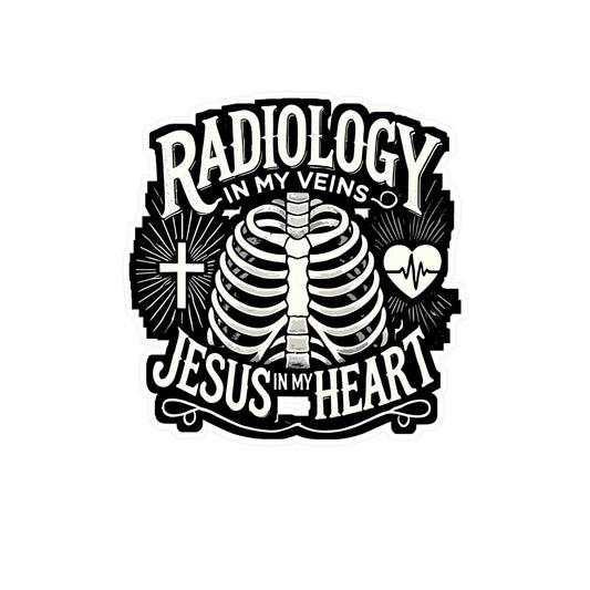 Radiology In My Veins Jesus In My Heart - Radiology Sticker for Laptop Sticker. Water Bottle Sticker, Vinyl Jesus Decal - Radiology Gift