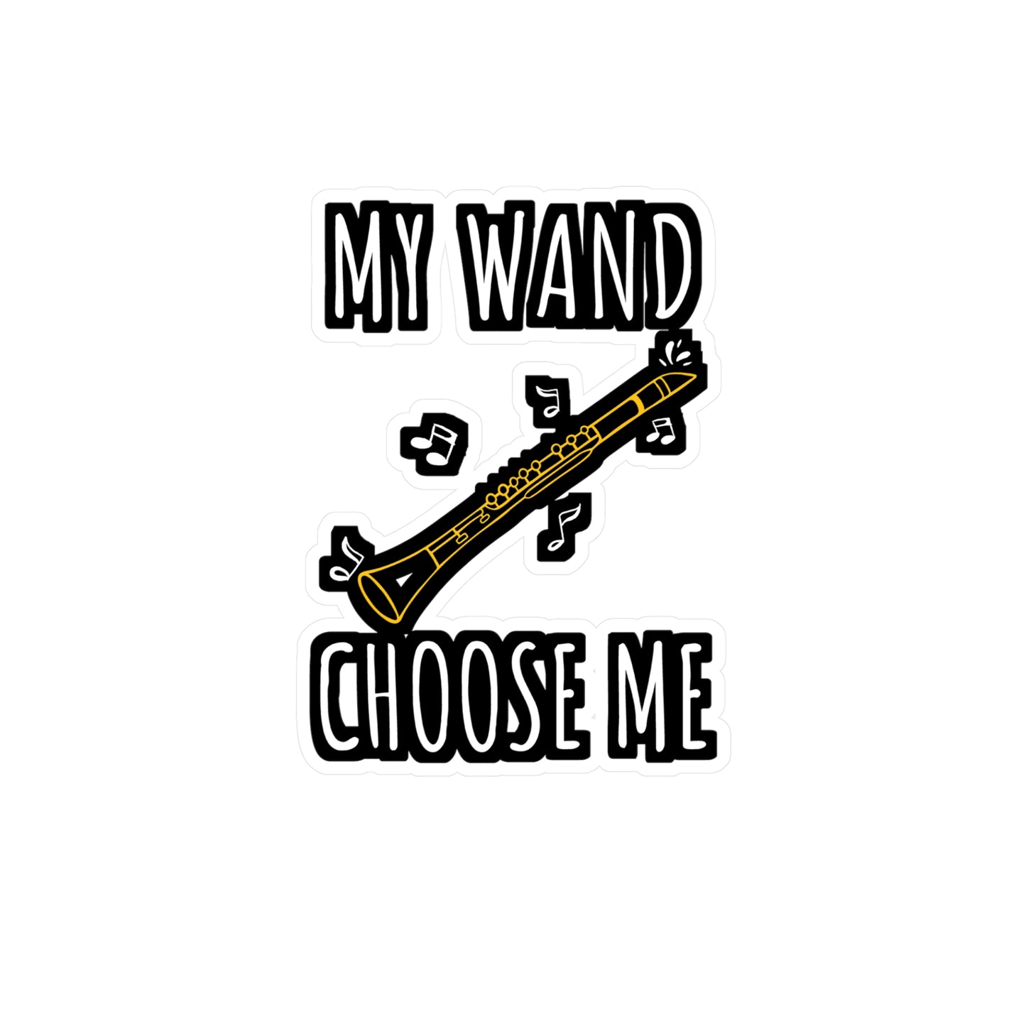 My Wand Choose Me | Marching-band Sticker | Percussion Decals | Drummer Laptop Sticker | Marching-band Gift | Percussion Gift