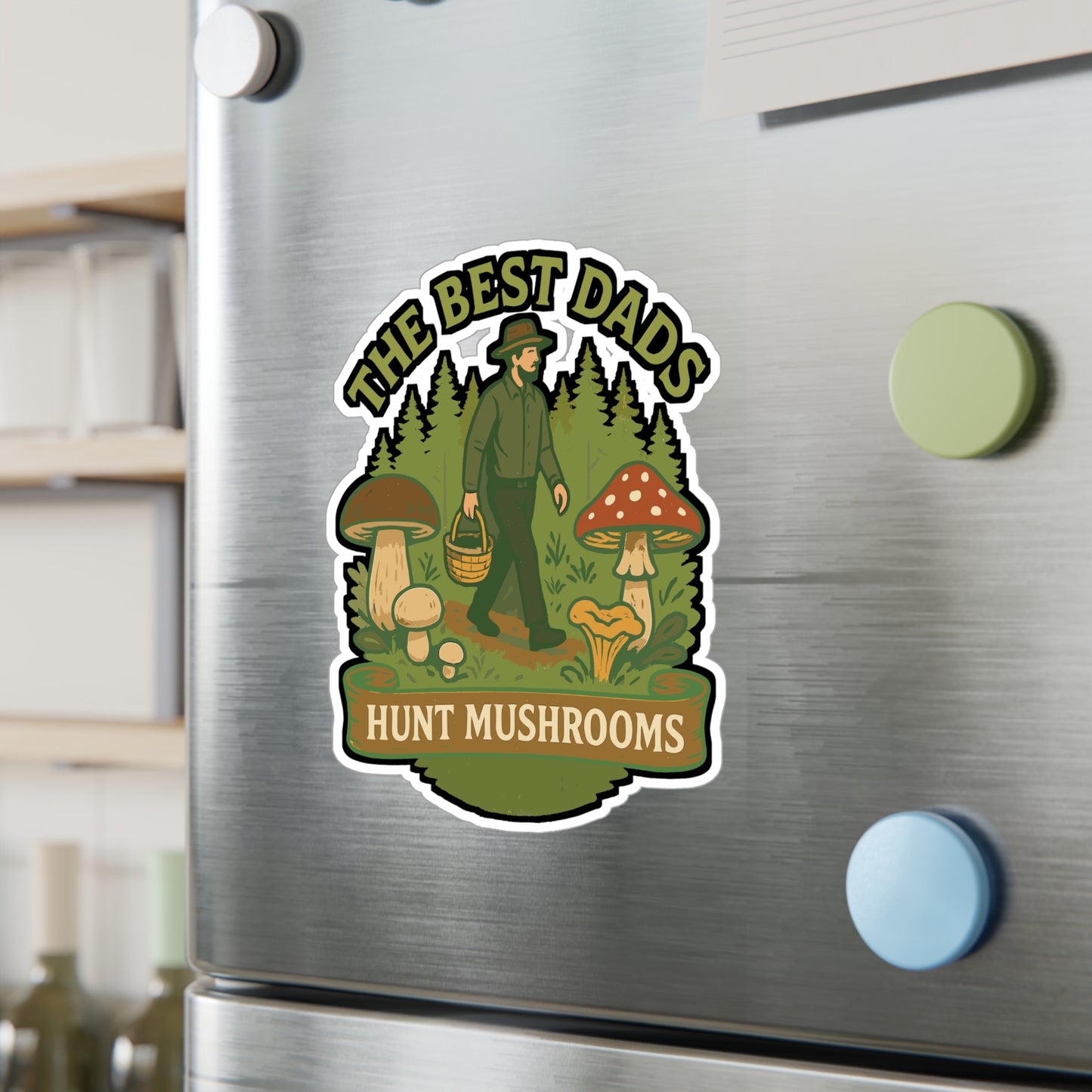 The best dads hunt mushrooms - Mushroom Hunting Sticker for Water Bottle, Laptop – Gift for Dad, Outdoorsman, Mushroom Lover